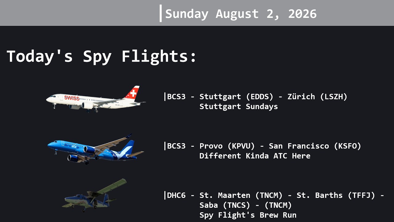 757 Spy Flight Livestream - A220 Adventures into Z&uuml;rich and San Francisco