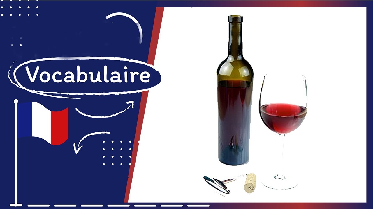 O vocabul&aacute;rio do VINHO em franc&ecirc;s!