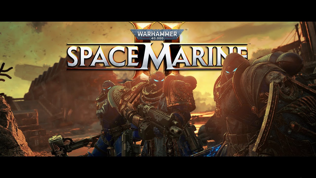 SpaceMarine 2 - Take Me To The Slaughter Brothers