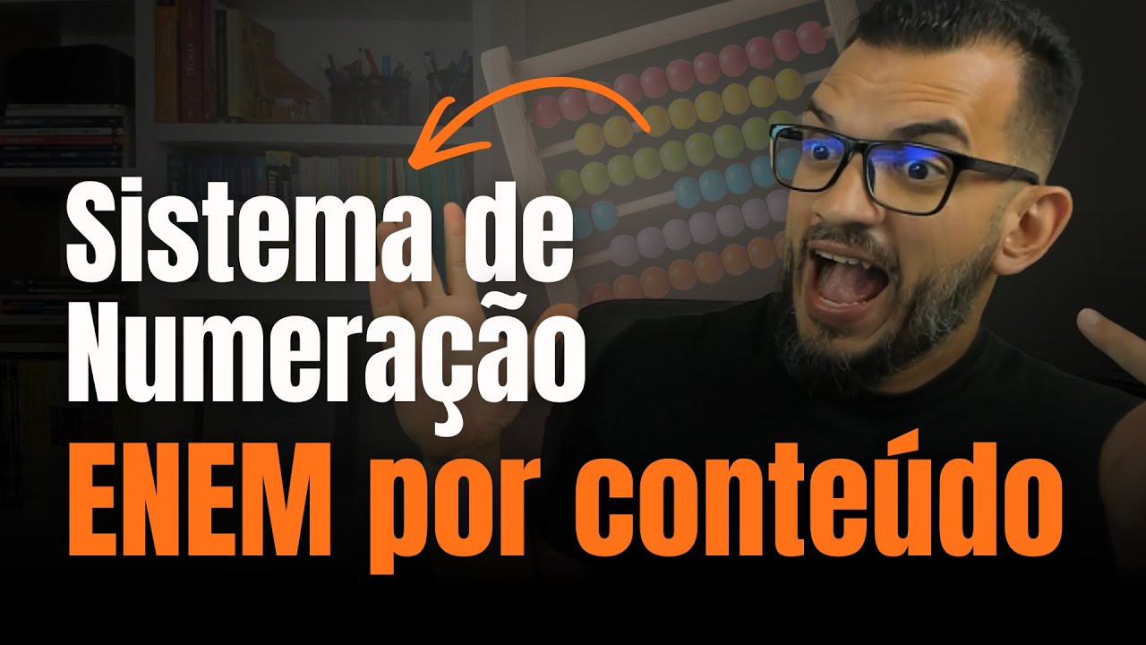 Sistema de numeração decimal | Enem por conteúdo - Questões Resolvidas