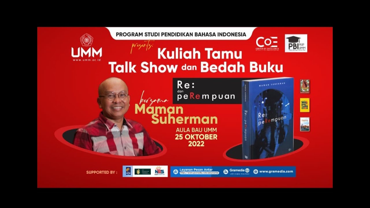 Kuliah Tamu, Talkshow & Bedah Buku Re : dan Perempuan oleh Maman Suherman