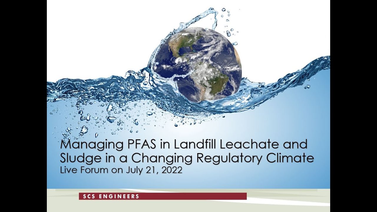 Managing PFAS in Landfill Leachate and Sludge in a Changing Regulatory Climate