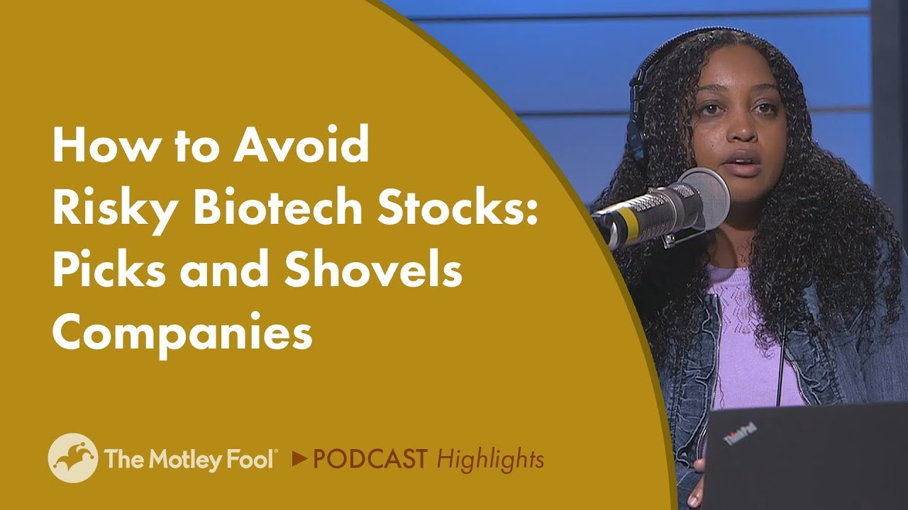 How to Avoid Risky Biotech Stocks: Picks and Shovels Companies