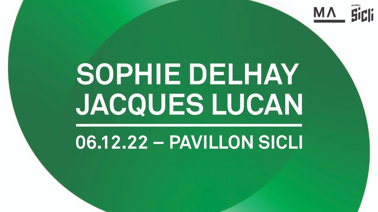 SOPHIE DELHAY & JACQUES LUCAN | Conférence | Saison 22 – 23