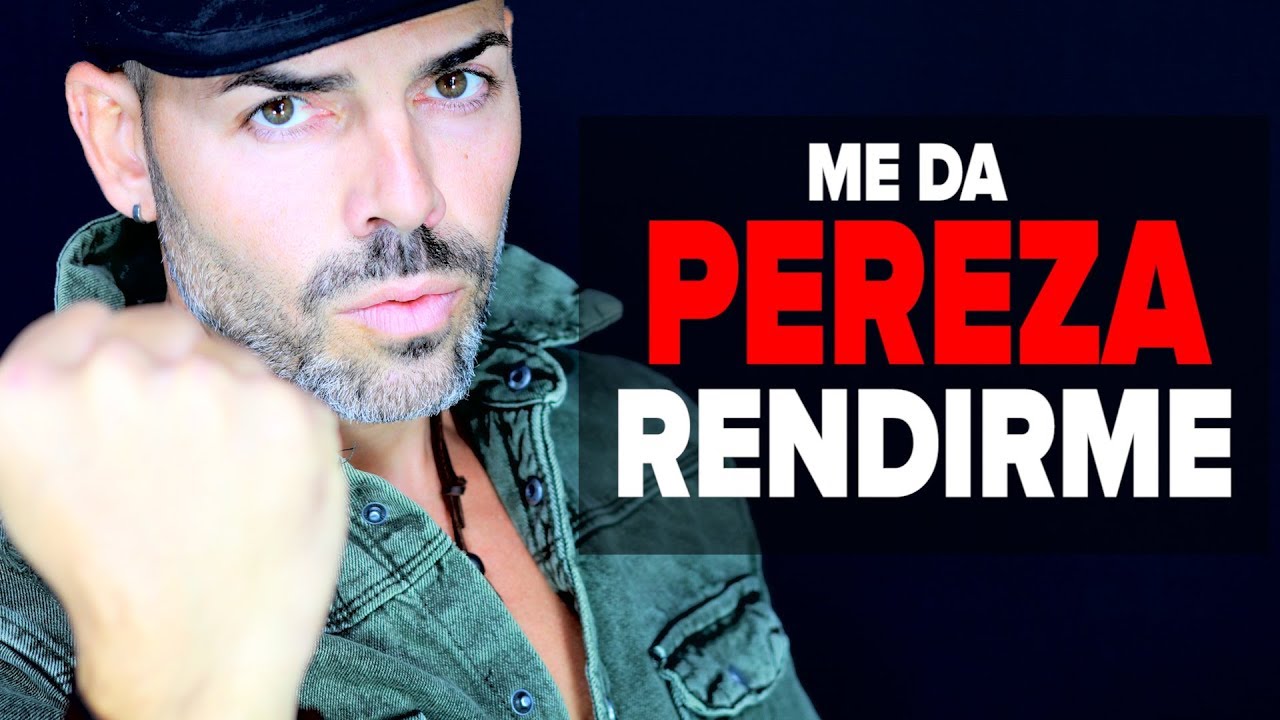 MOTIVACIÓN Y SUPERACIÓN - ME DA PEREZA RENDIRME (VÍDEO MOTIVACIONAL)