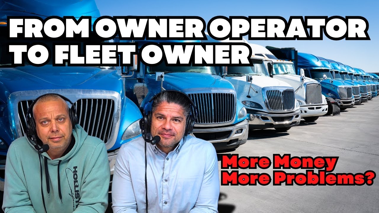 Owner-Operators: Don&rsquo;t Fail at Scaling Your Trucking Business