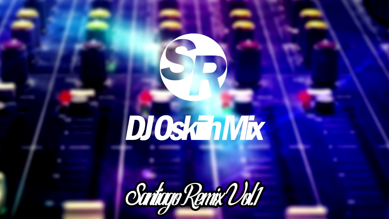 DANIEL AGOSTINI - MENTISTE - (Solo Para Djs) - Dj Oskiih Mix - Santiago Remix Vol.1