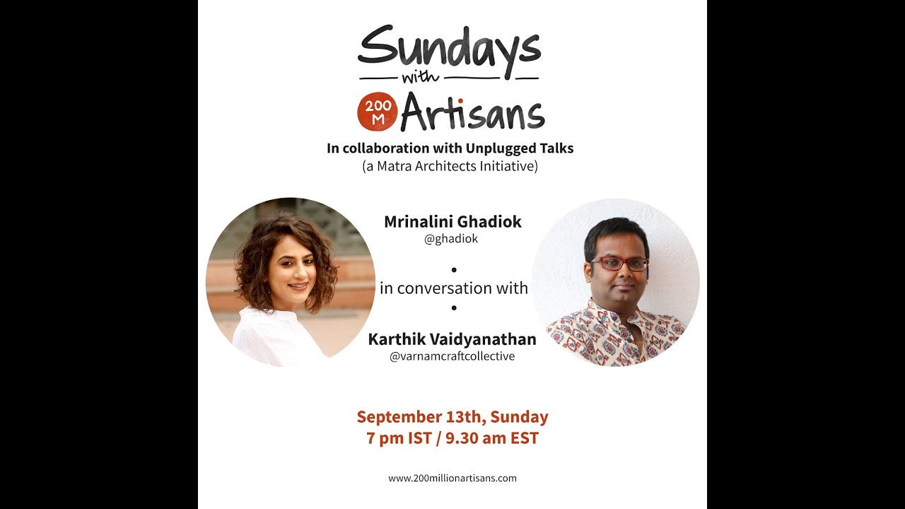 'Sundays with 200 Million Artisans' S4E03 - Karthik Vaidyanathan, Varnam Craft Collective