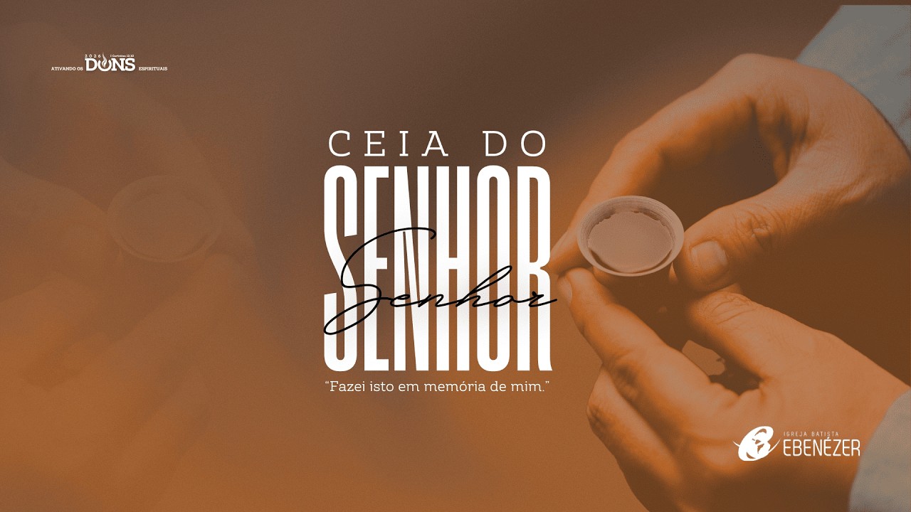 CULTO DA FAMÍLIA - CEIA  DO SENHOR | 01.02.2026