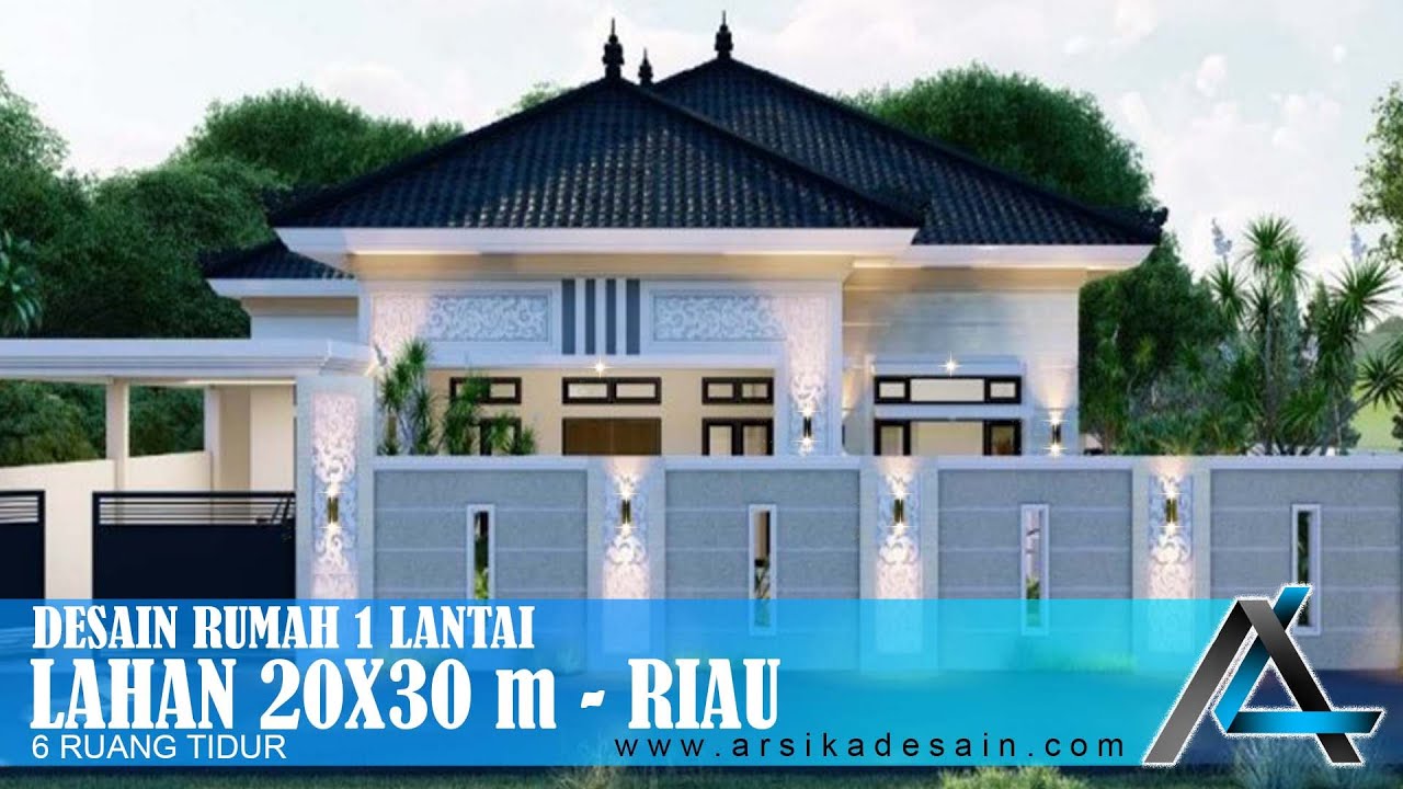 DESAIN RUMAH 20 x 30 meter I Tanjung Pinang, Riau - ANIMASI DESAIN RUMAH TROPIS MODERN