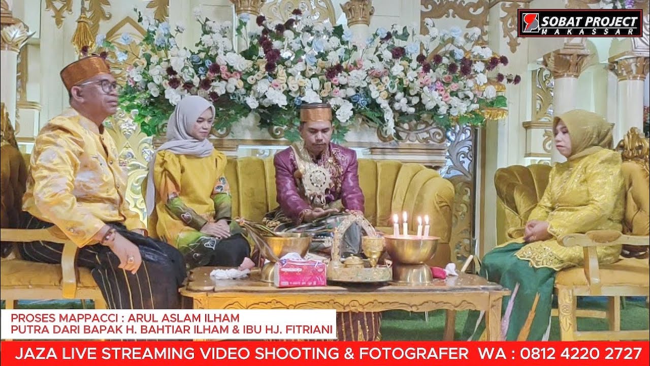 LIVE PROSES MALAM MAPPACCING : ARUL ASLAM. PUTRA DARI Bpk H. BAHTIAR ILHAM (H.ile) & Ibu FITIRIANI