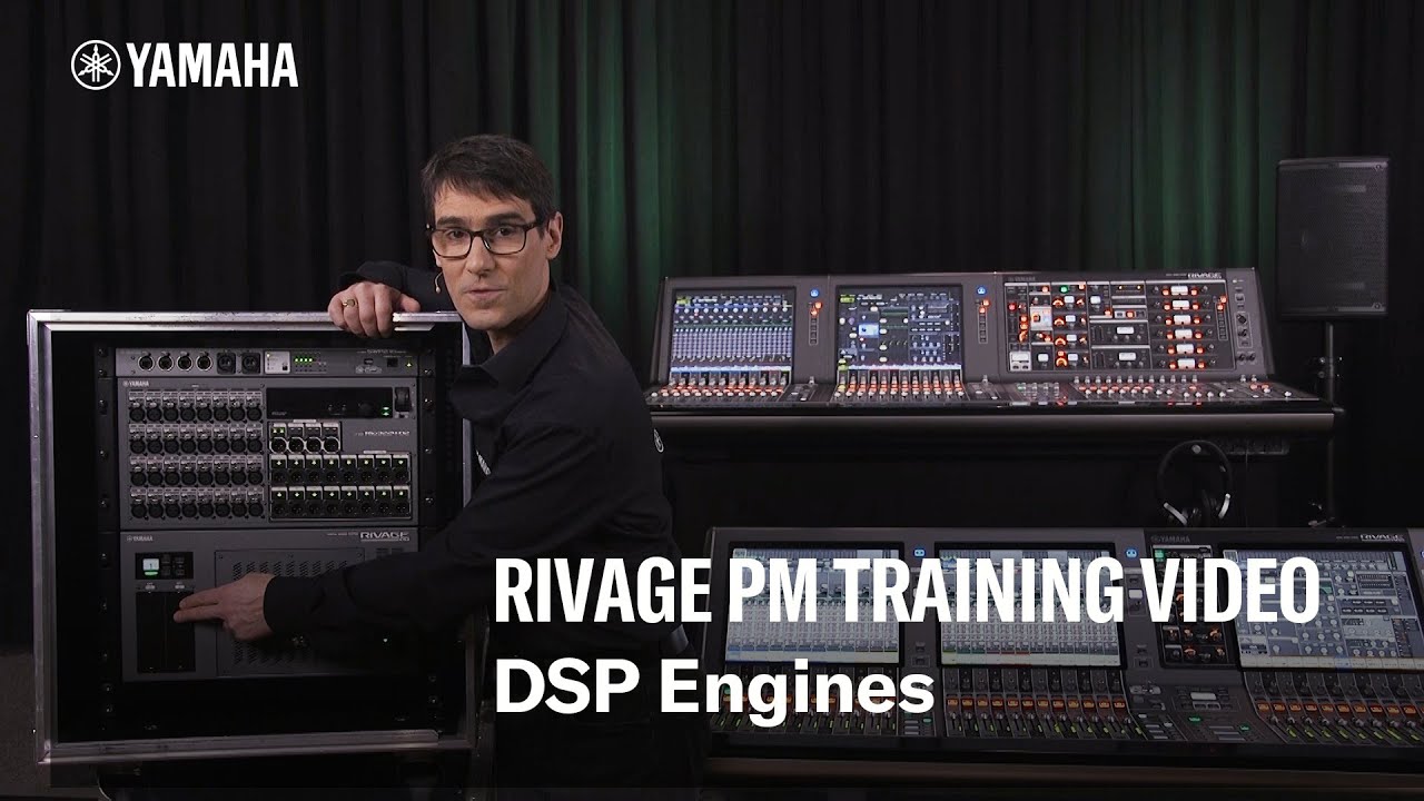 RIVAGE PM Training Video &ndash; DSP Engines