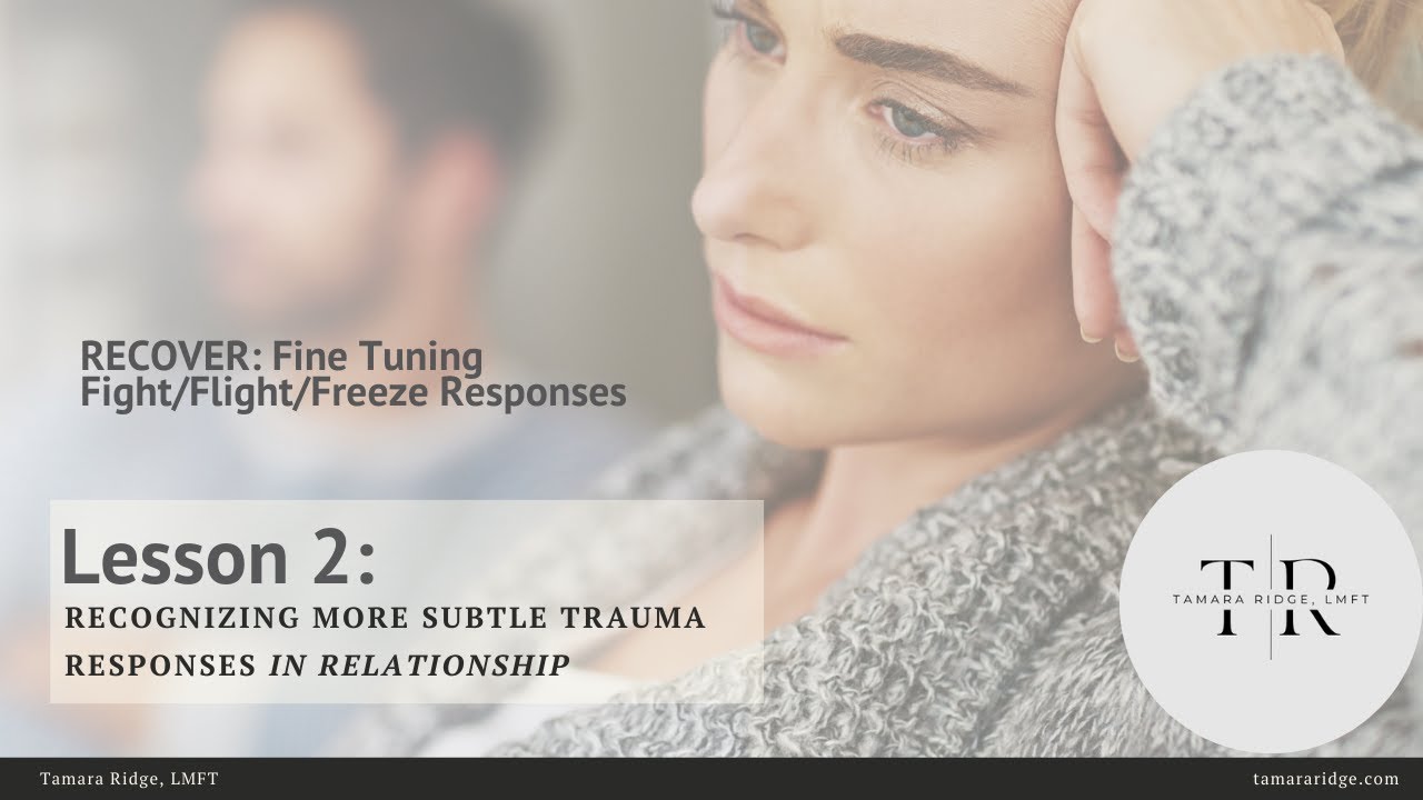 RECOVER - Recognizing Subtle Trauma Responses in Relationship