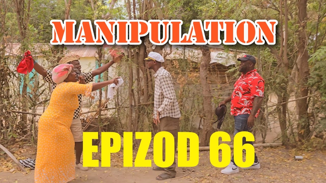 MANIPULATION FULL EPISODE 66