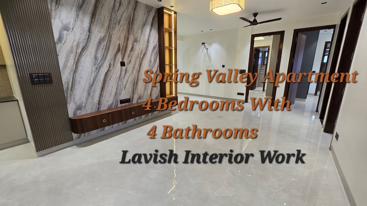 4 Bedrooms & 4 Bathrooms | SPRING VALLEY APARTMENT | Sector- 11 | #dwarkadelhi 