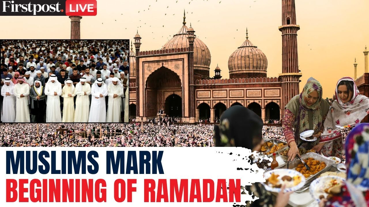 Ramadan 2025 LIVE: Muslims Across The World Begin Fasting During Holy Month | Mecca | Eid Al-Fitr