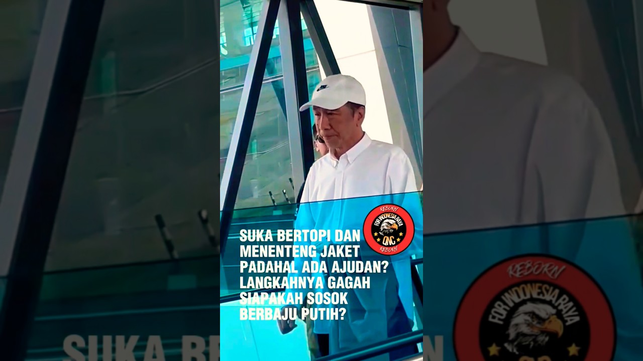 🇮🇩 SIAPA SEBENARNYA SOSOK DIBALIK BAJU & BERTOPI PUTIH JALANNYA TEGAP SERTA HOBI MENENTENG JAKET❓🆘📌