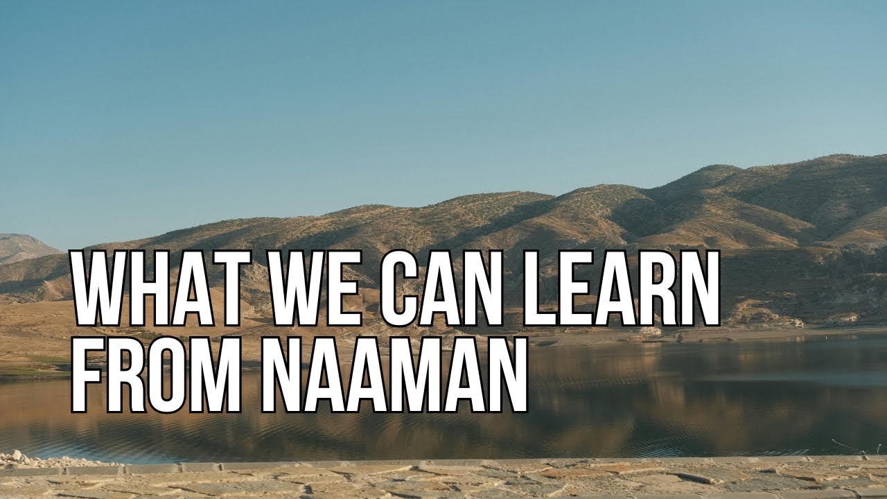 What Can We Learn From Naaman | Sunday Sermon