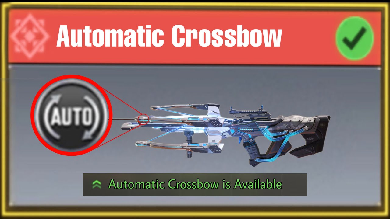 Automatic Crossbow is . .