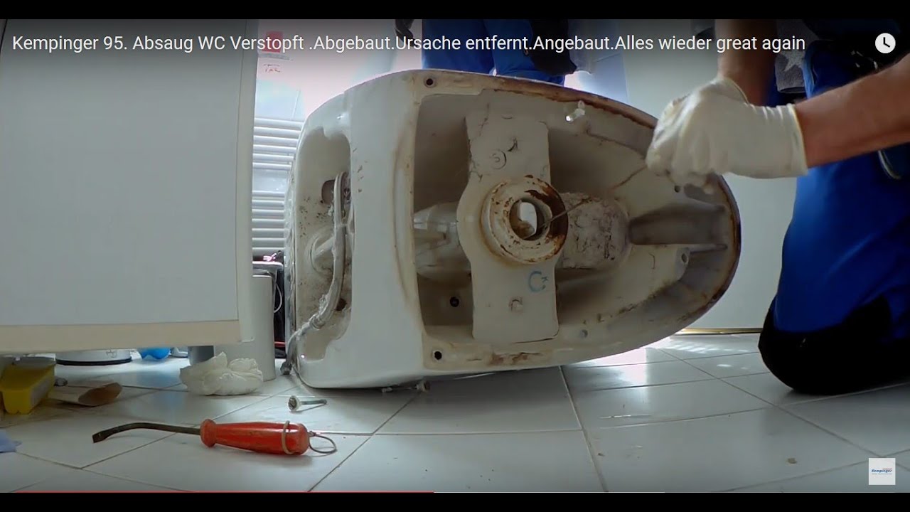 Kempinger 95. Absaug WC Verstopft .Abgebaut.Ursache entfernt.Angebaut.Alles wieder great again