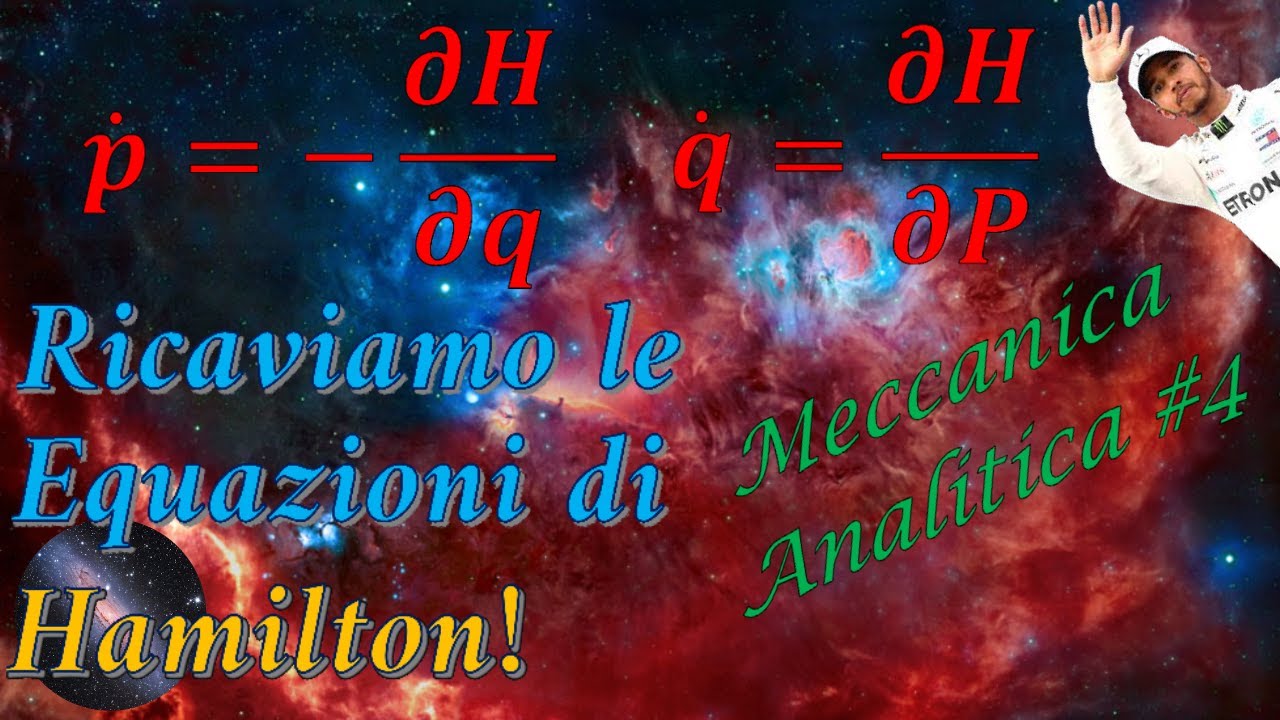 Cos'è L'HAMILTONIANA? Ricaviamo le Equazioni di Hamilton! - Meccanica Analitica #4