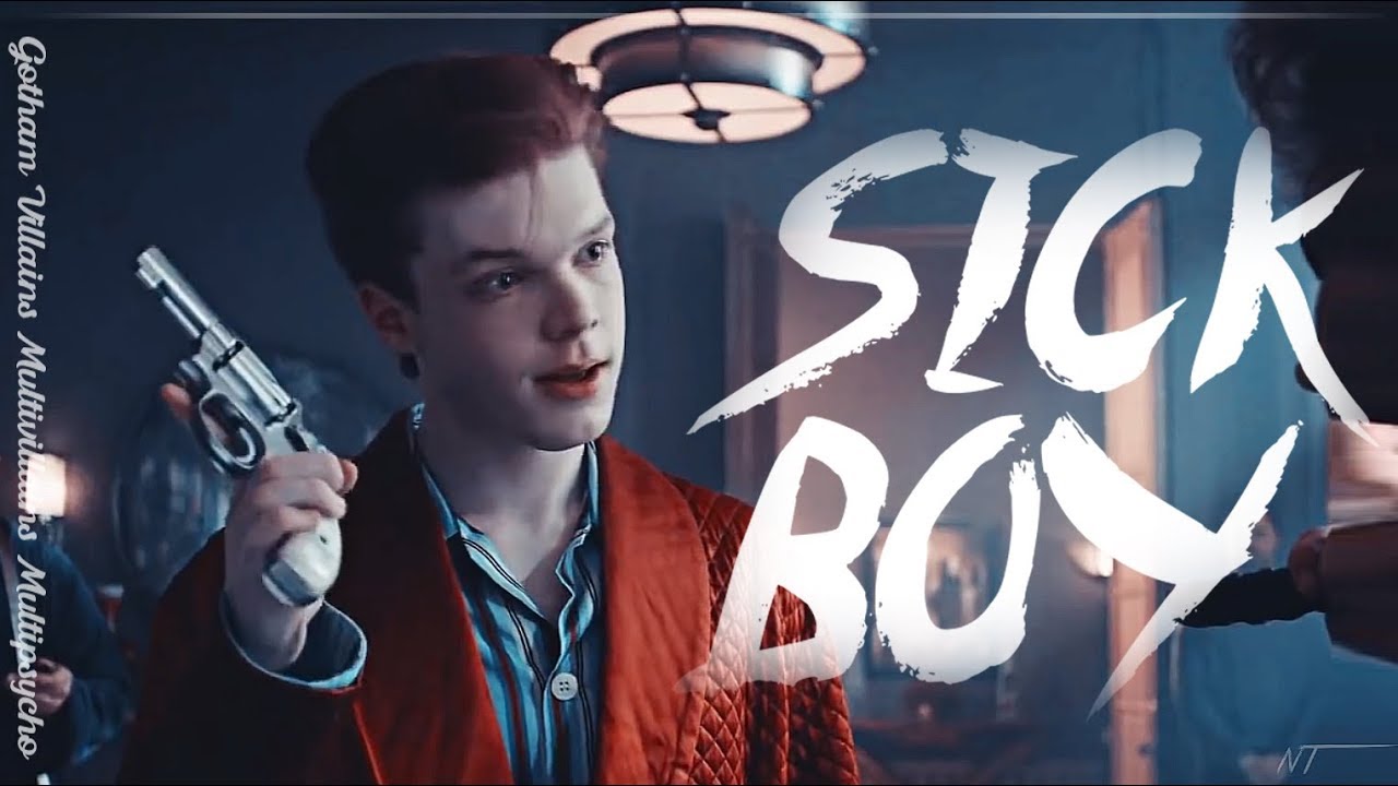 Gotham ✘ Sick Boy