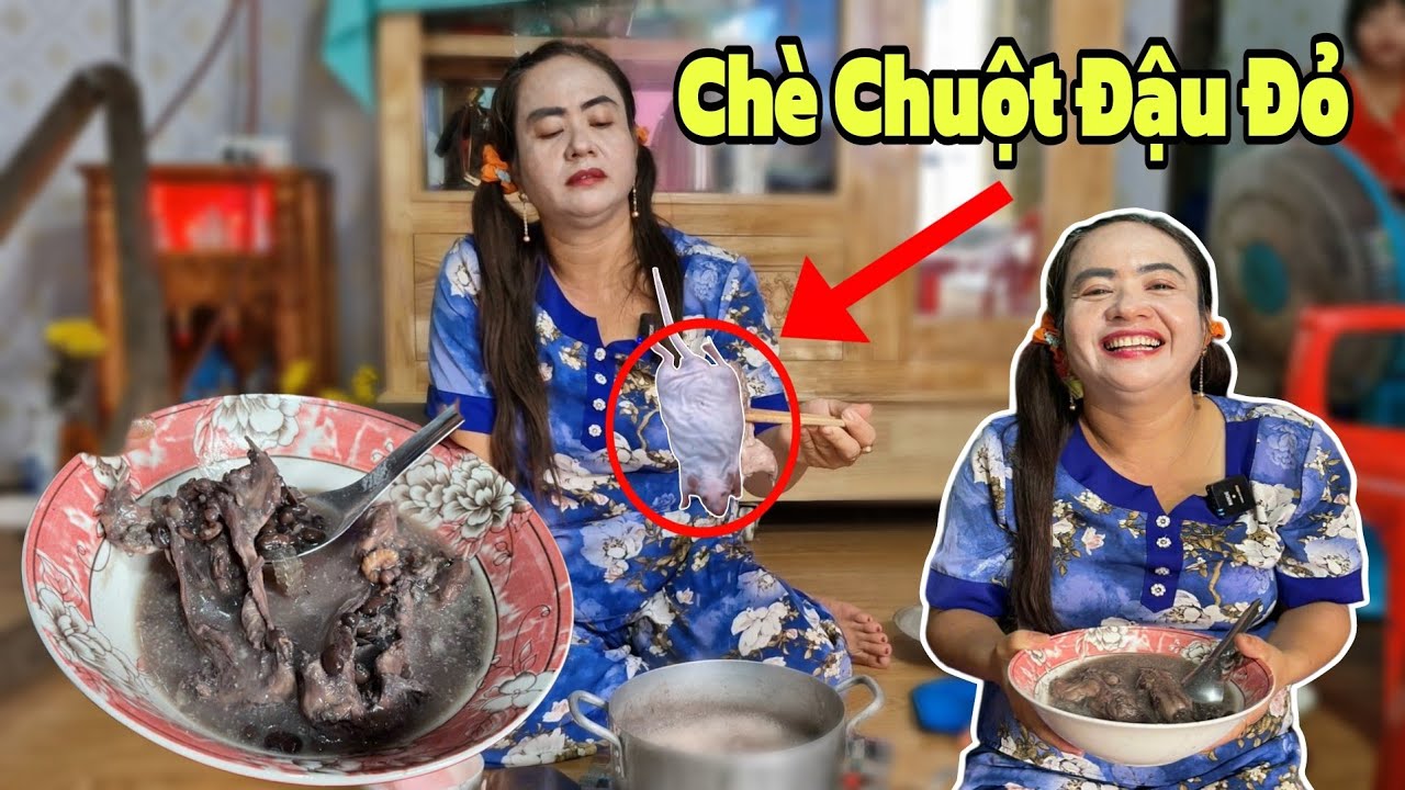 Chị Xuyến nấu món Chè Chuộtt Đậu Đỏ nguyên con ai xem cũng thèm.