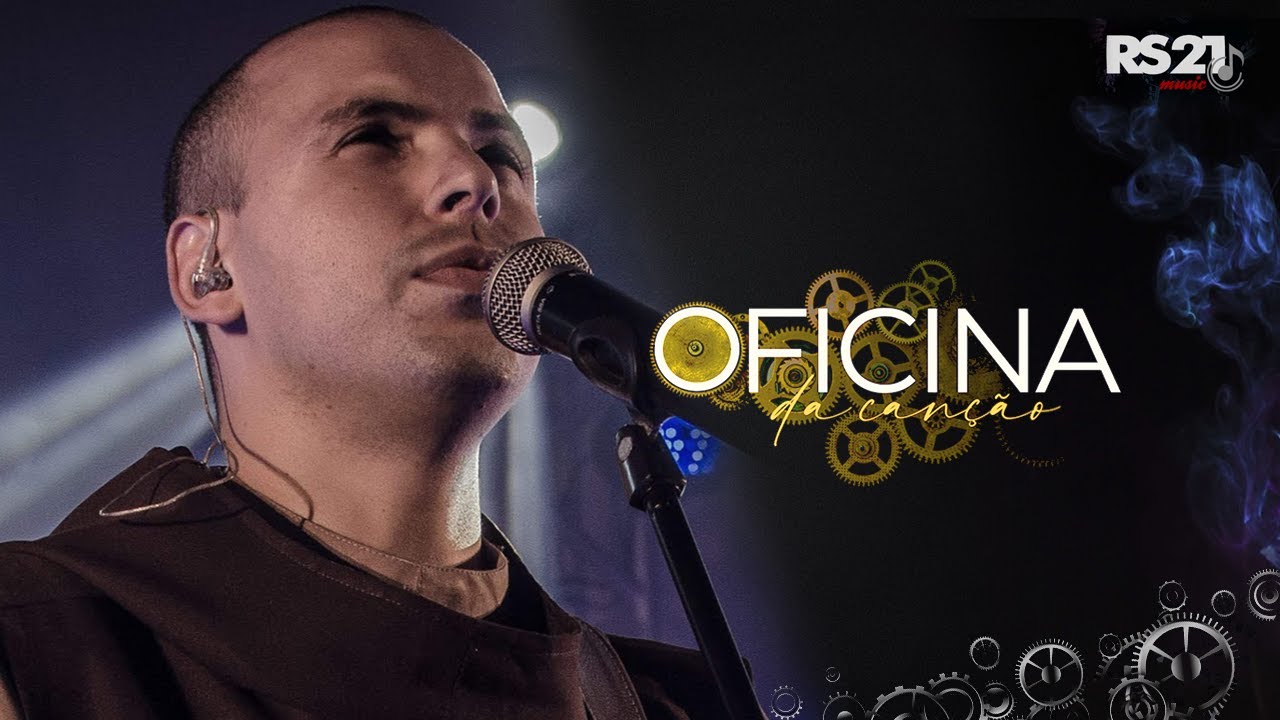 Frei Gilson - Oficina da Canção - Rede Século 21 | RS21 Music