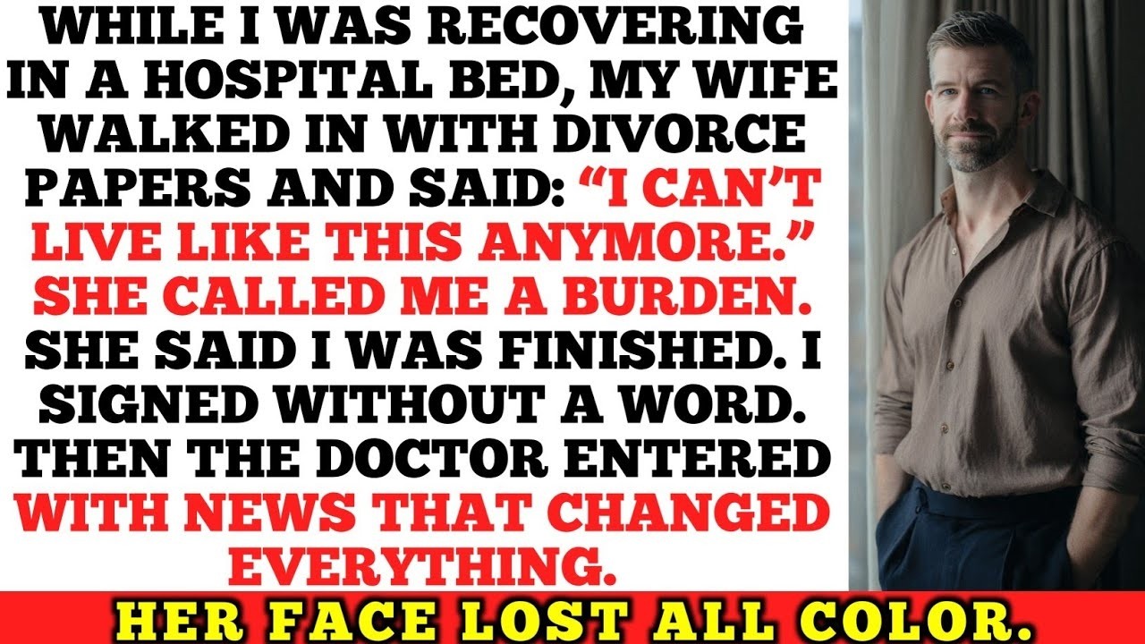 She Served Me Divorce Papers in My Hospital Bed… Then the Doctor Dropped a Bombshell