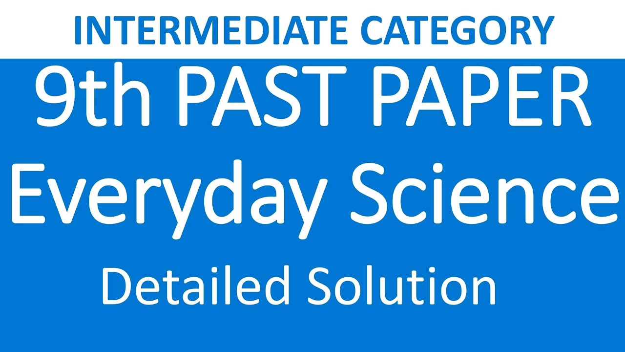 Everyday Science MCQs | IBA Intermediate Category Past Papers Solved | BPS 5 to BPS 15 Tests