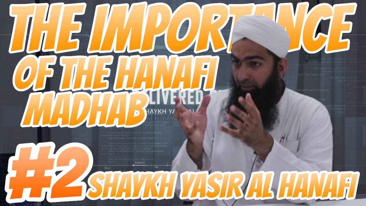 #2 || The importance of the Hanafi Madhab - shaykh Yasir Al Hanafi | The Truth Seekers
