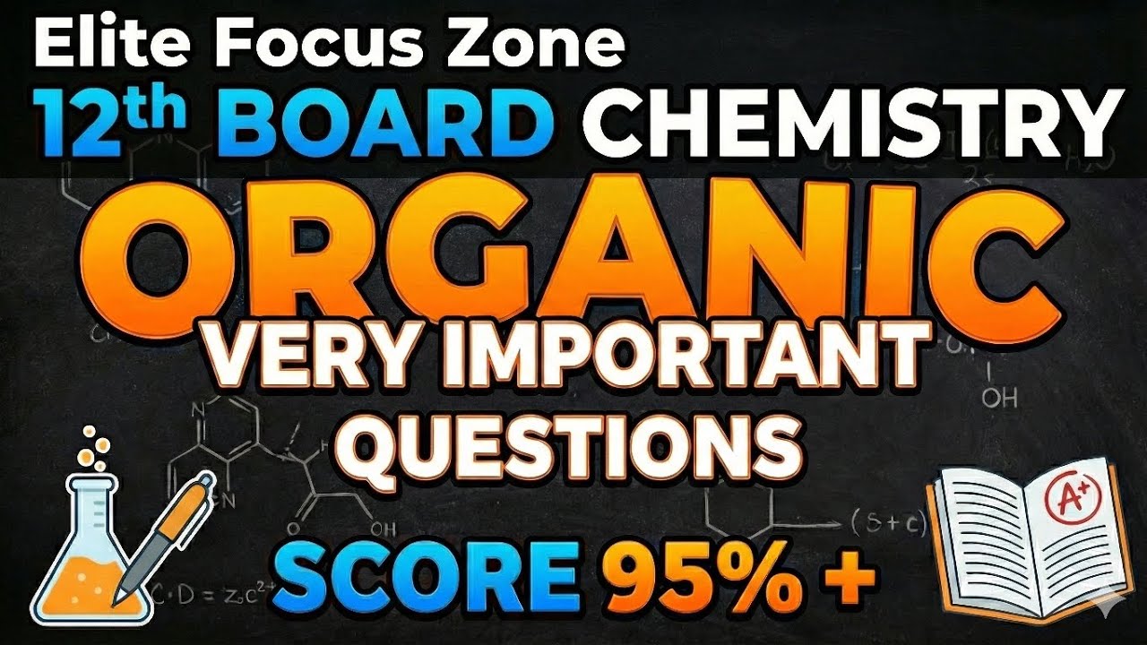 TN 12th Chemistry Most Important - Organic Questions TO Score Full Marks