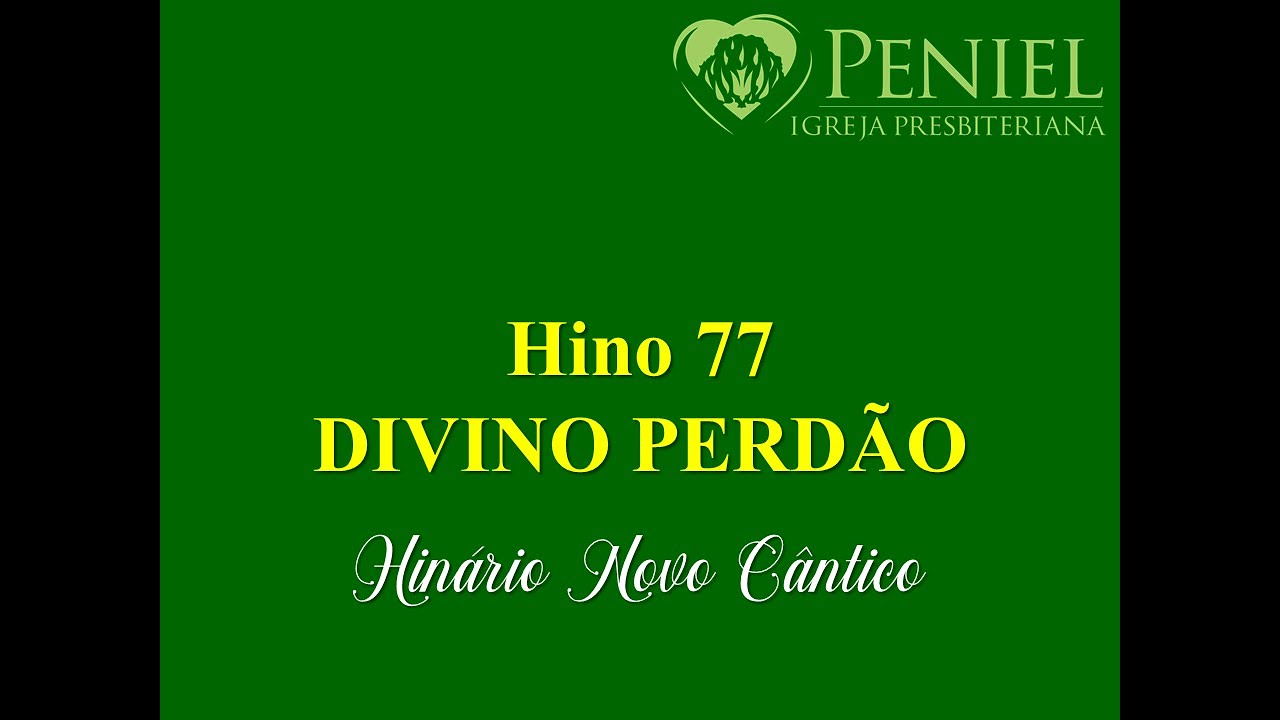 Hinário Novo Cântico, Hino 77   