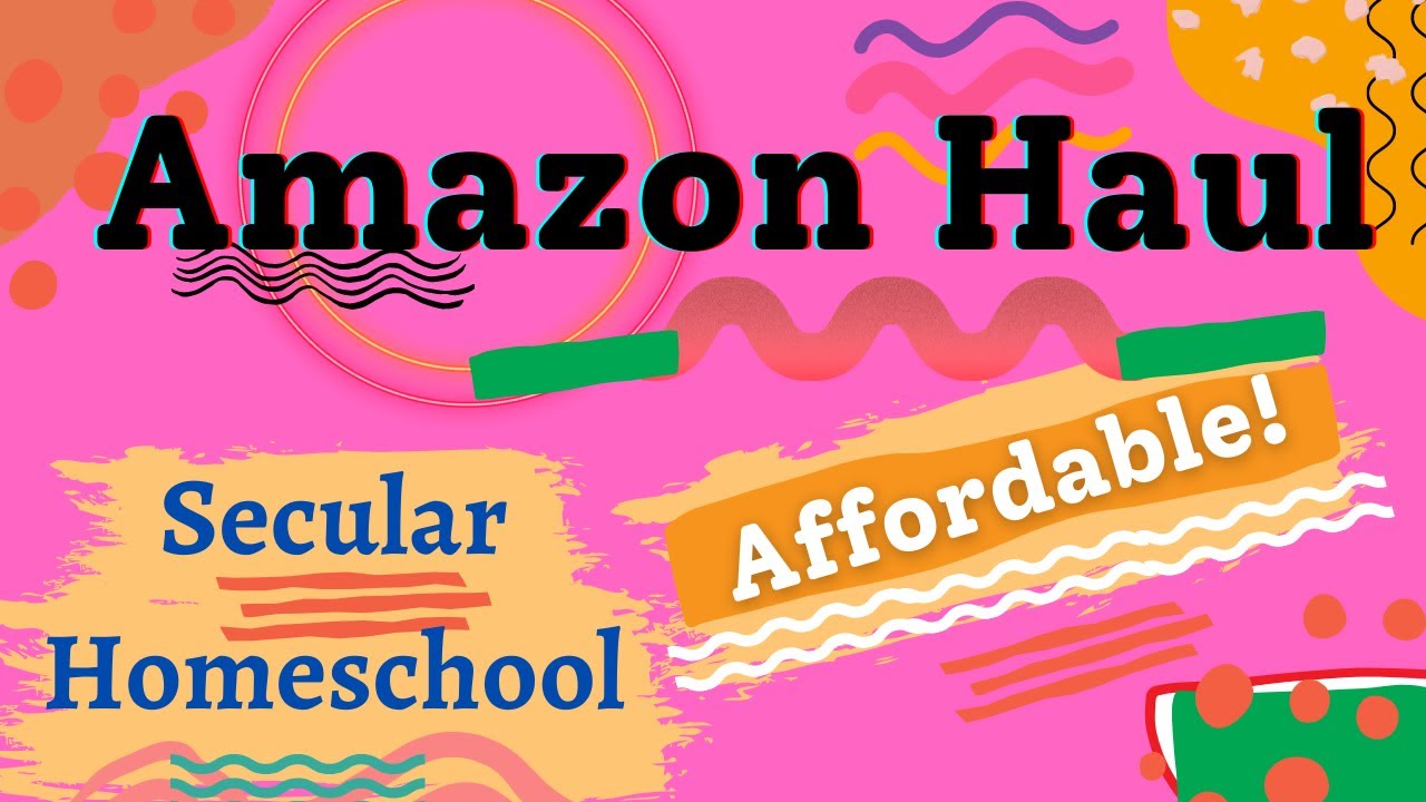 Amazon Haul||Secular Homeschool||Homeschool resources