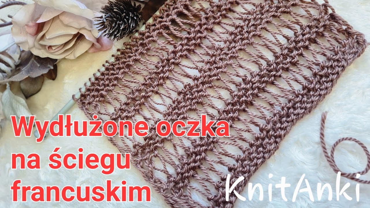 Wydłużone oczka na ściegu francuskim #knitanki #druty #nadrutach  #knittingpattern #stricken