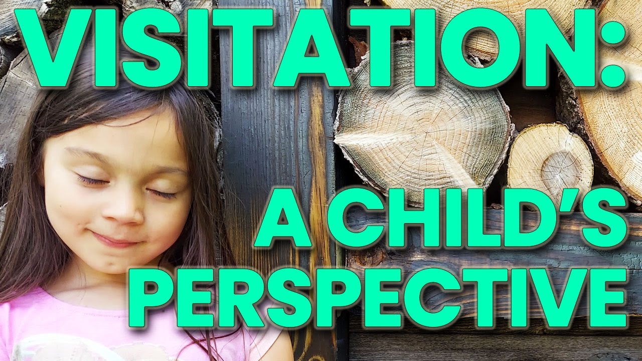 Visitation: A Child's Perspective (Foster Care and Adoption Life)