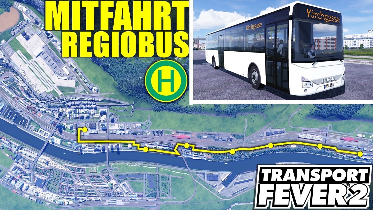 Transport Fever 2 | im IVECO CROSSWAY über die Straßen | mega Mitfahrt 😍 | Staffel 5 | Lets Play