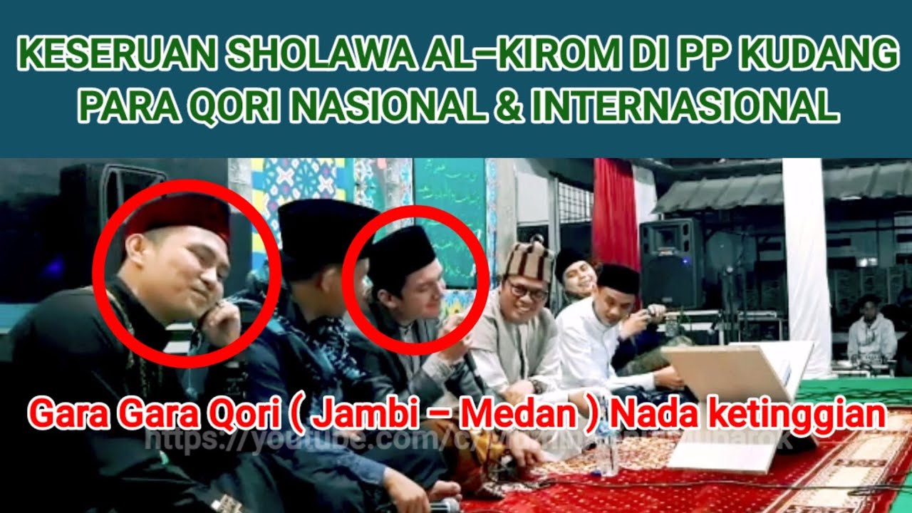 keseruan Sholawat Alkirom di kudang Qiroatussab'ah | Qori Nasional Internasional