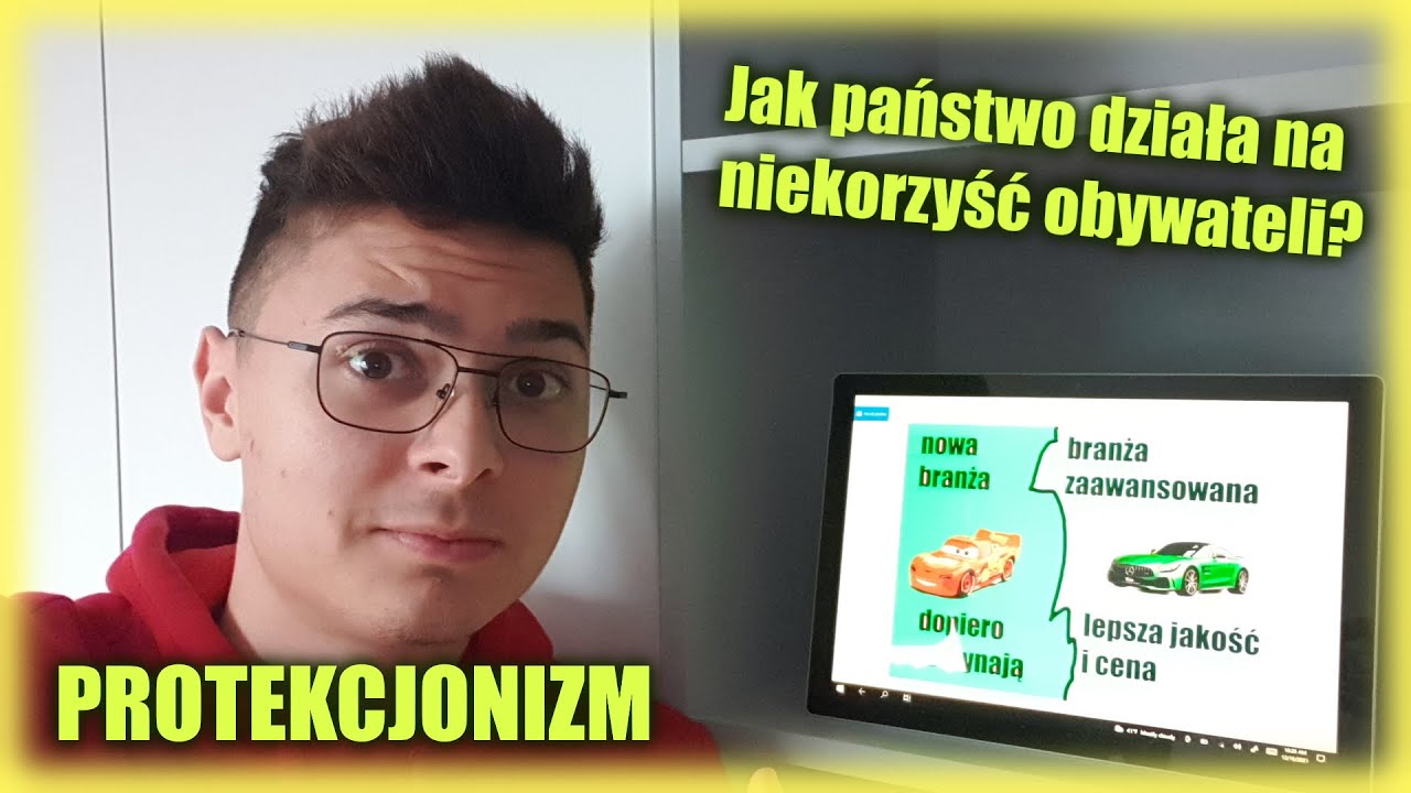 Dlaczego państwo działa na niekorzyść obywateli? - Protekcjonizm - Co to jest?
