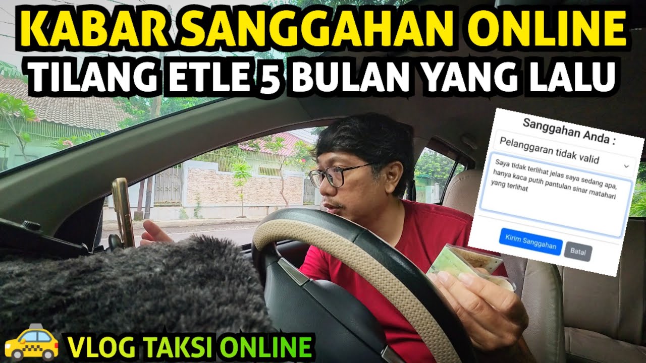 CEK KABAR SANGGAHAN TILANG ETLE KARENA BULAN DEPAN MAU PERPANJANG STNK VLOG TAKSI ONLINE GOCAR GRAB