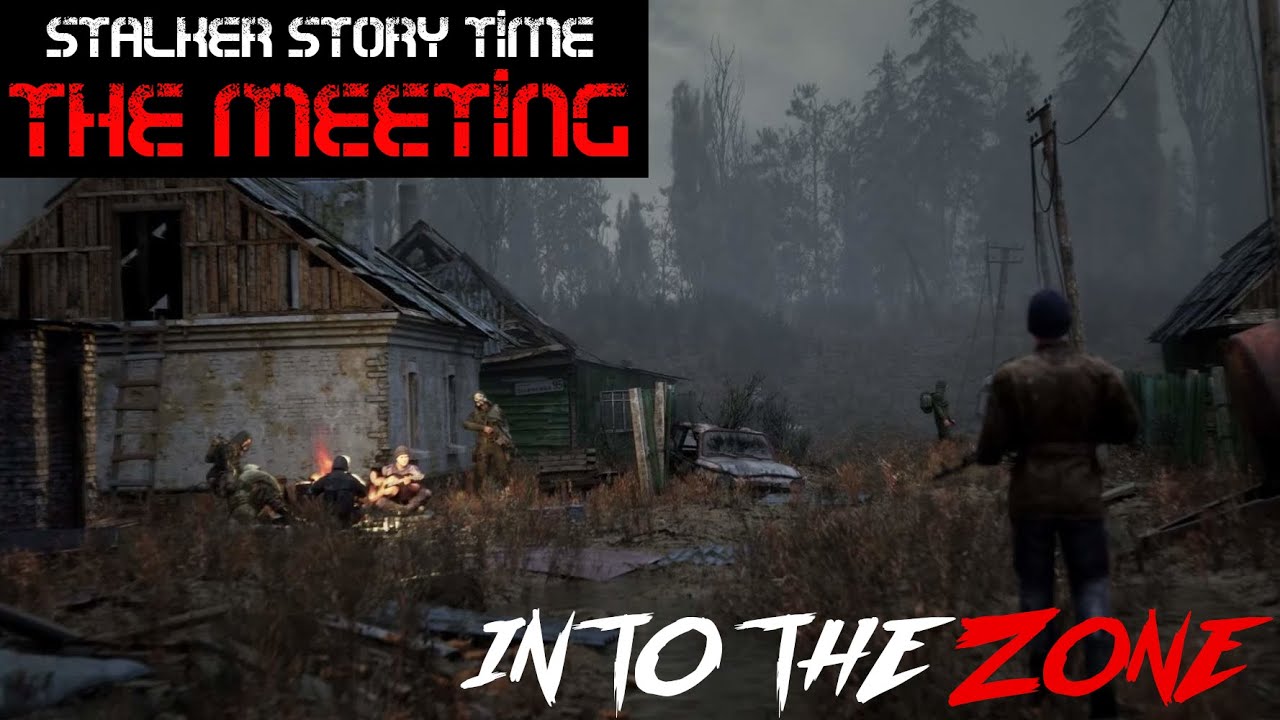 STALKER Story Time Episode 2 - The Meeting