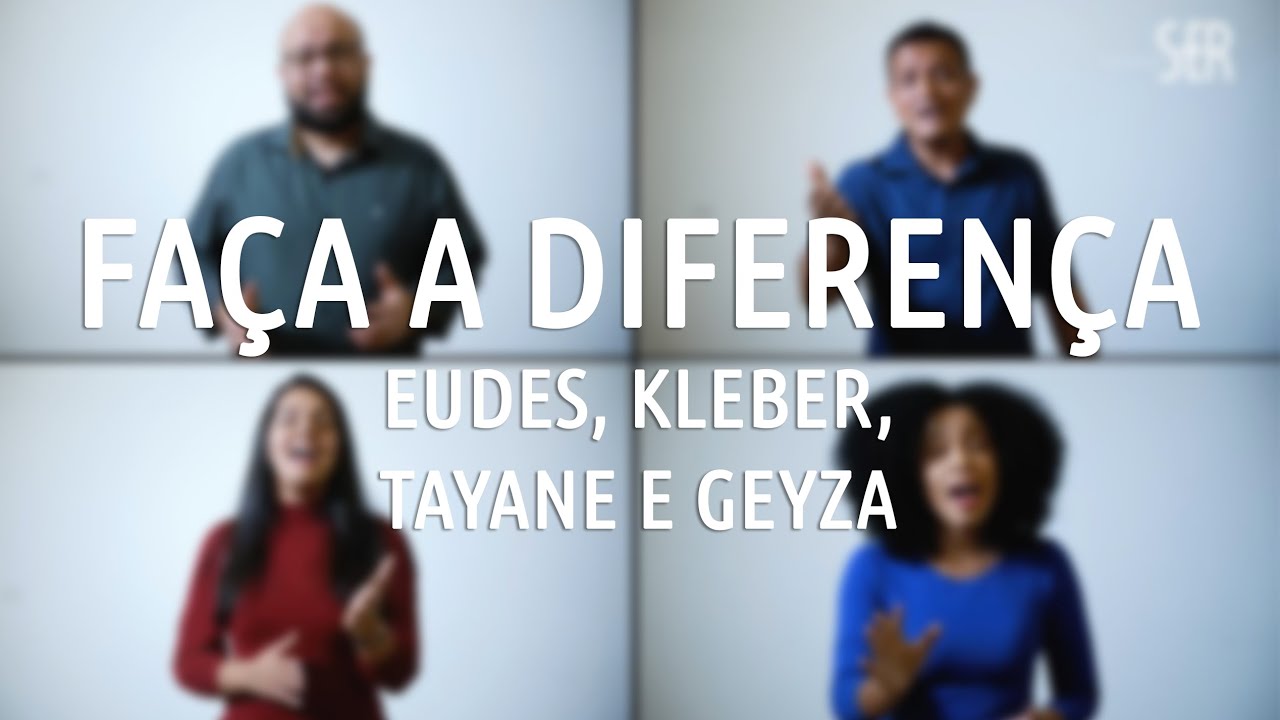Faça A Diferença - Comunidade Ser (video cover)