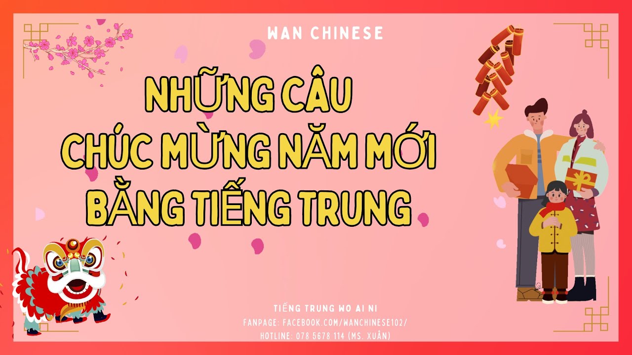 WAN CHINESE|  9 câu Chúc Tết Chúc Mừng năm mới bằng tiếng Trung thường gặp nhất