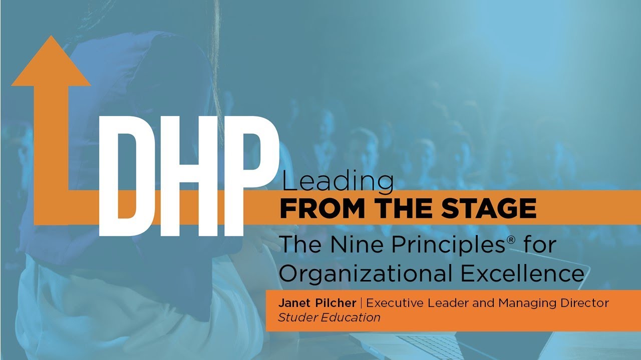 The Nine Principles for Organizational Excellence - Janet Pilcher