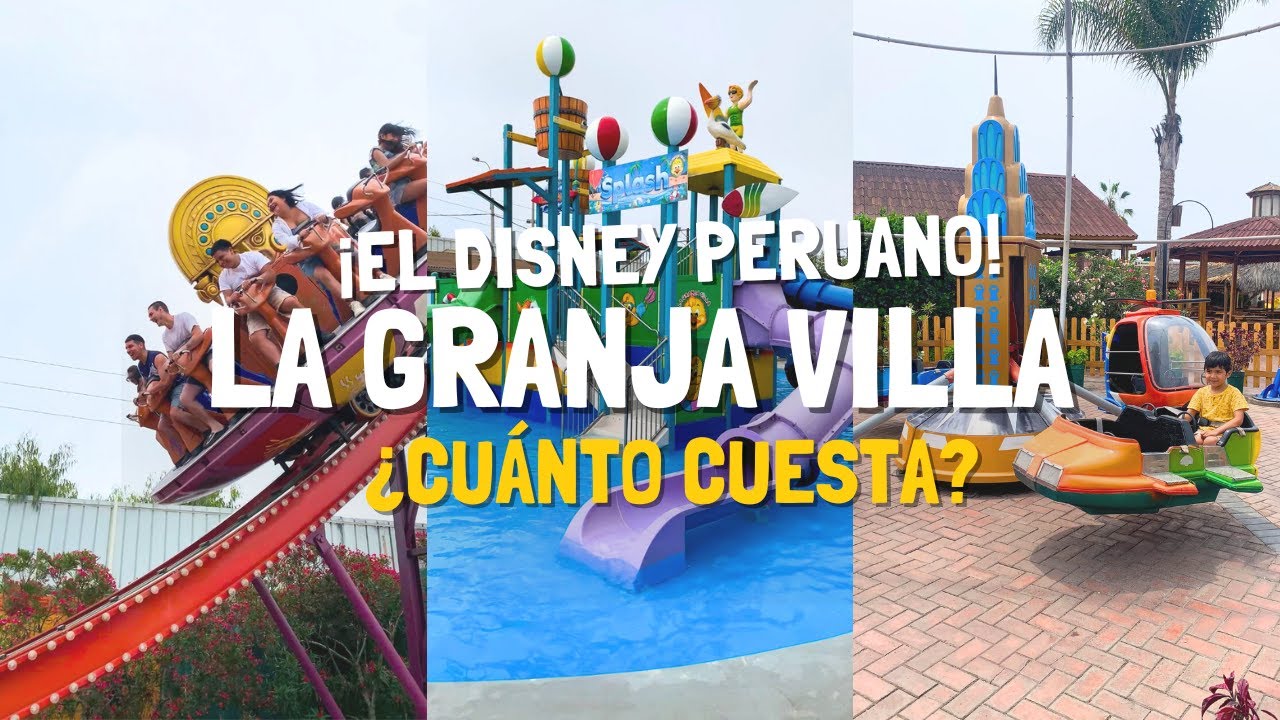 ¿Cuánto cuesta ir a LA GRANJA VILLA en este 2026 🐥? ¿Vale la pena? l TOUR COMPLETO 🎢
