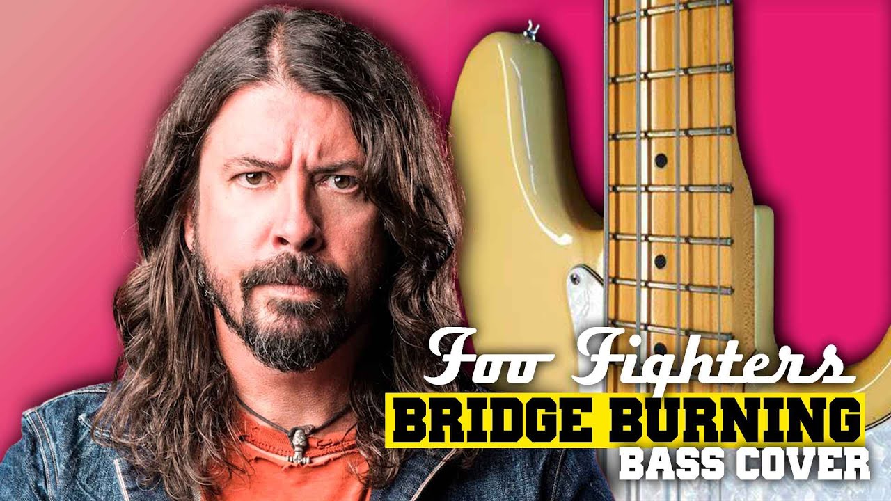 Foo Fighters - Bridge Burning | Bass Cover | PDF + Guitar Pro