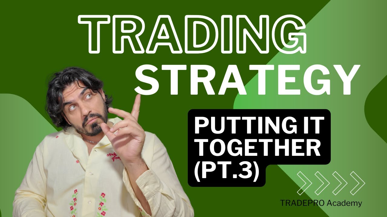 The Ultimate Guide to Developing Your Futures Day Trading Strategy (Part 3)