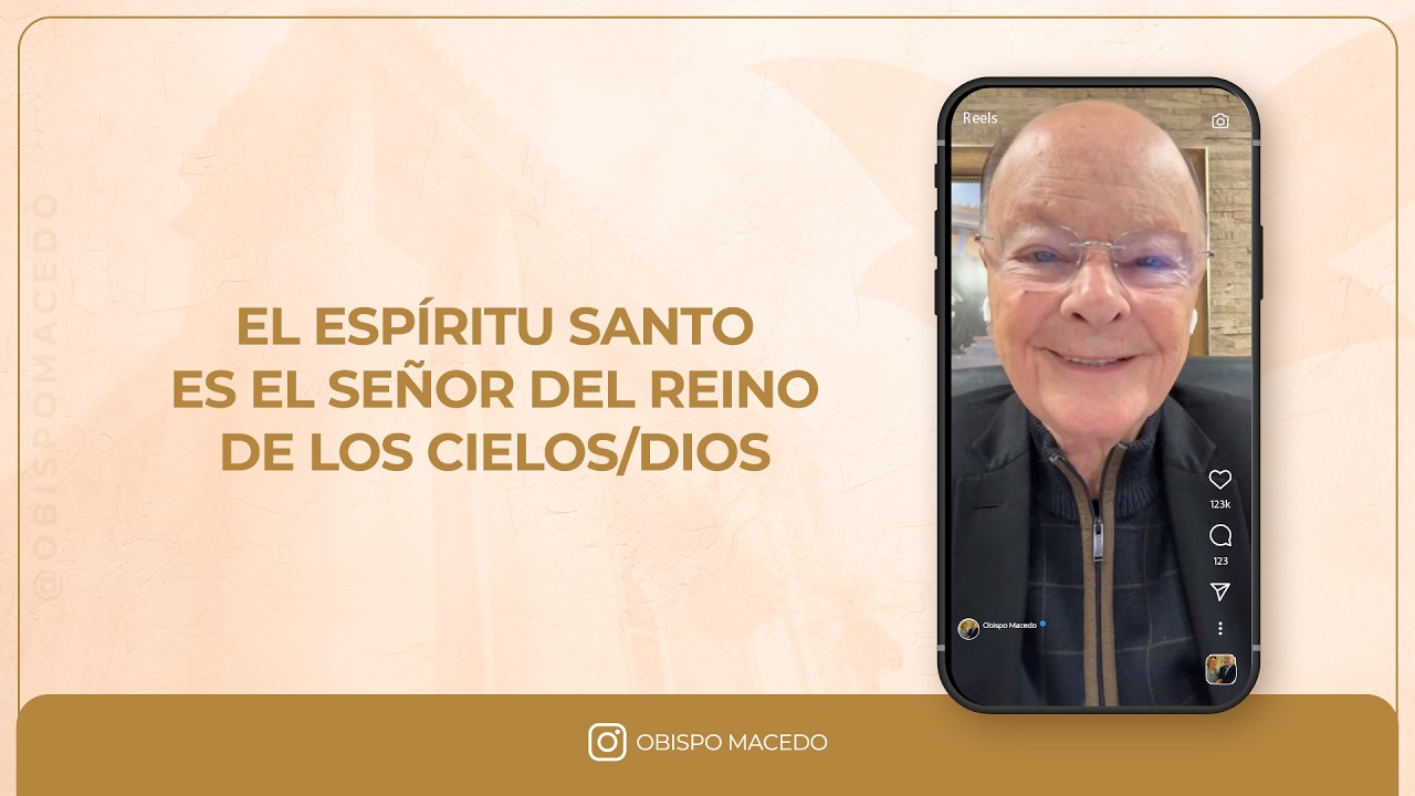 EL ESPÍRITU SANTO ES EL SEÑOR DEL REINO DE LOS CIELOS DIOS