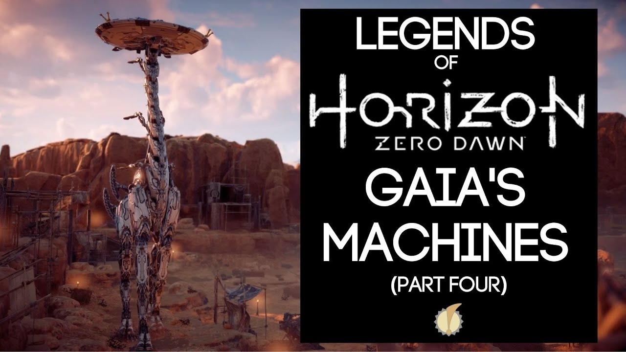 Legends of Horizon Zero Dawn: GAIA's Machines (Part Four)