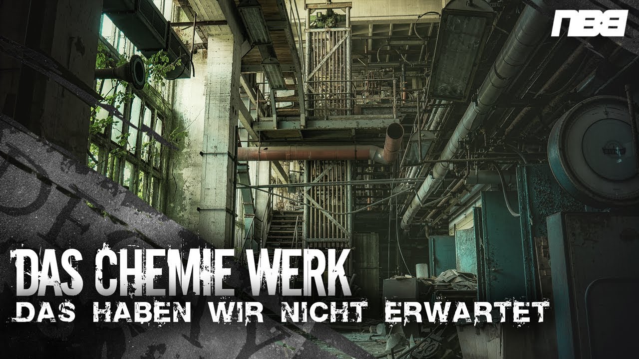 Das haben wir nicht erwartet - Das Chemie Werk - Teil 2 | Lost Places | Decay Dream